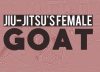 Who Is The Female Jiu-Jitsu GOAT?