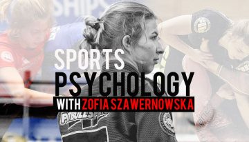 How Sports Psychology Can Improve Mat Performance, With Zofia Szawernowska