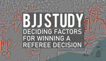 BJJ Study, Deciding Factors In Winning a Referee Decision 2.0