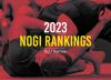 BJJ Heroes 2023 No-Gi Jiu-Jitsu Rankings